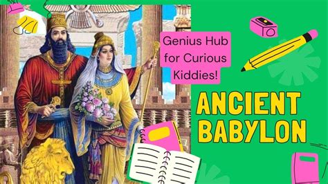 Discovering Ancient Babylon: A Fun and Educational Adventure .